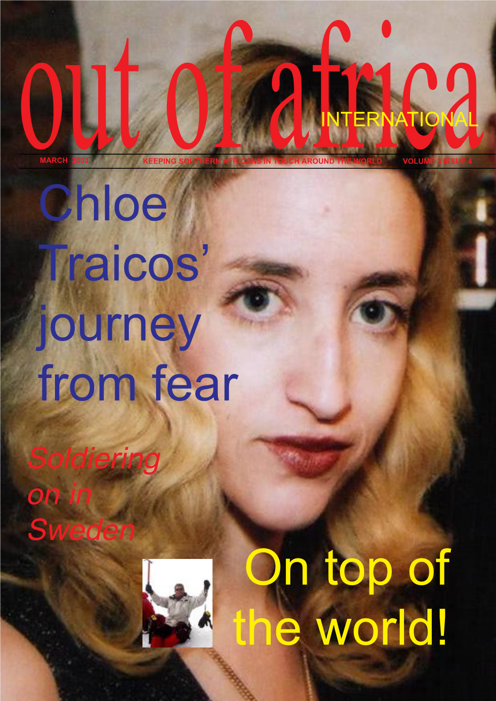 Chloe Traicos' Journey from Fear on Top of the World!