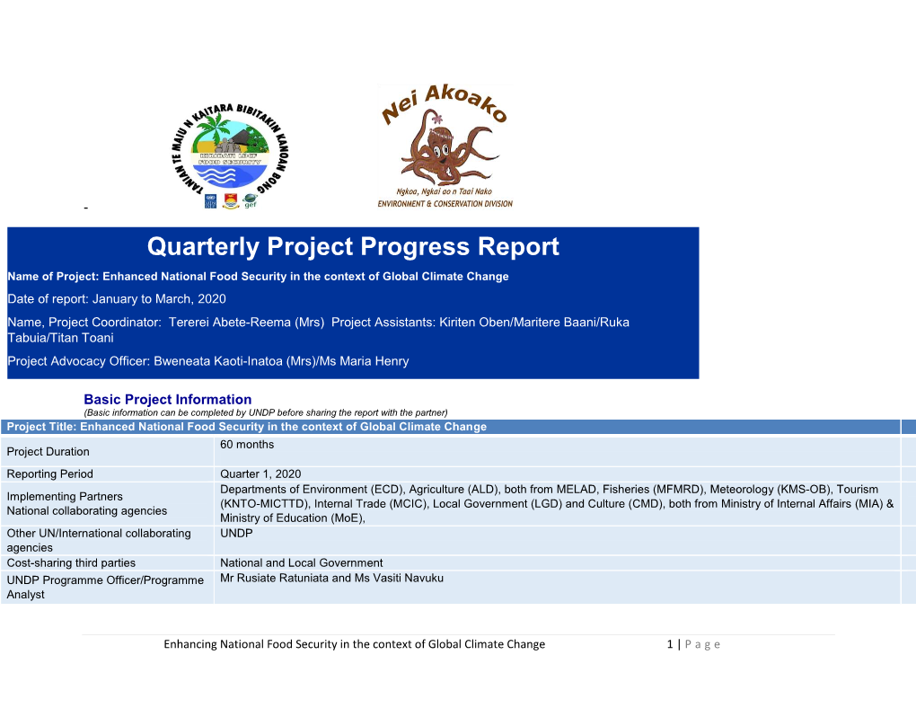 Quarterly Project Progress Report Name of Project: Enhanced National Food Security in the Context of Global Climate Change