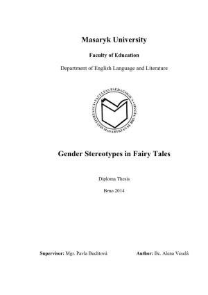 Masaryk University Gender Stereotypes in Fairy Tales