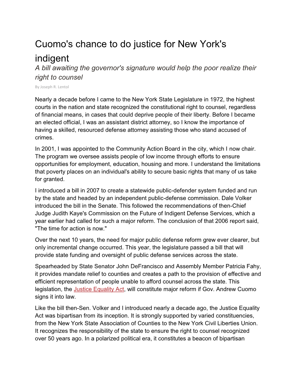 Cuomo's Chance to Do Justice for New York's Indigent a Bill Awaiting the Governor's Signature Would Help the Poor Realize Their Right to Counsel by Joseph R