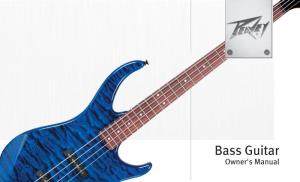 Bass Guitar Owner's Manual Bass Guitar Configuration