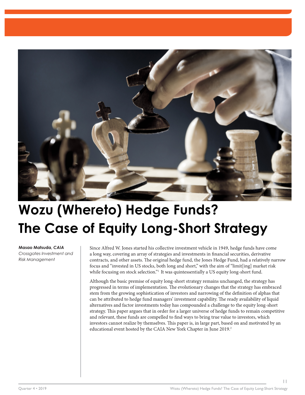 Wozu (Whereto) Hedge Funds? the Case of Equity Long-Short Strategy