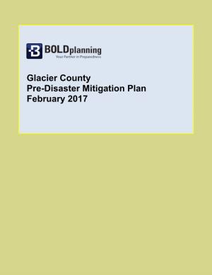 Glacier County Pre-Disaster Mitigation Plan February 2017