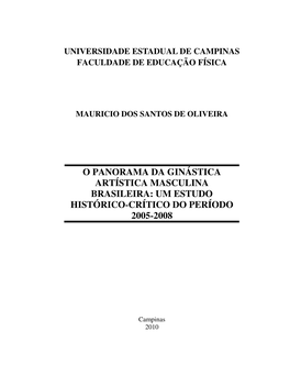 O Panorama Da Ginástica Artística Masculina Brasileira: Um Estudo Histórico-Crítico Do Período 2005-2008 / Mauricio Dos Santos De Oliveira