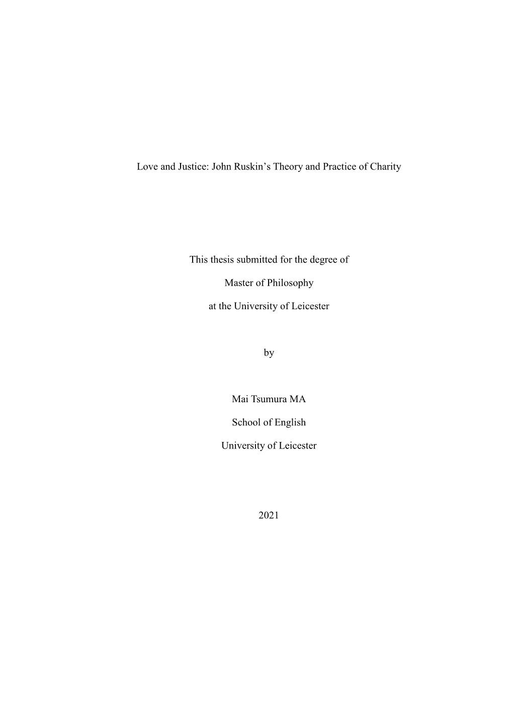 Love and Justice: John Ruskin's Theory and Practice of Charity This