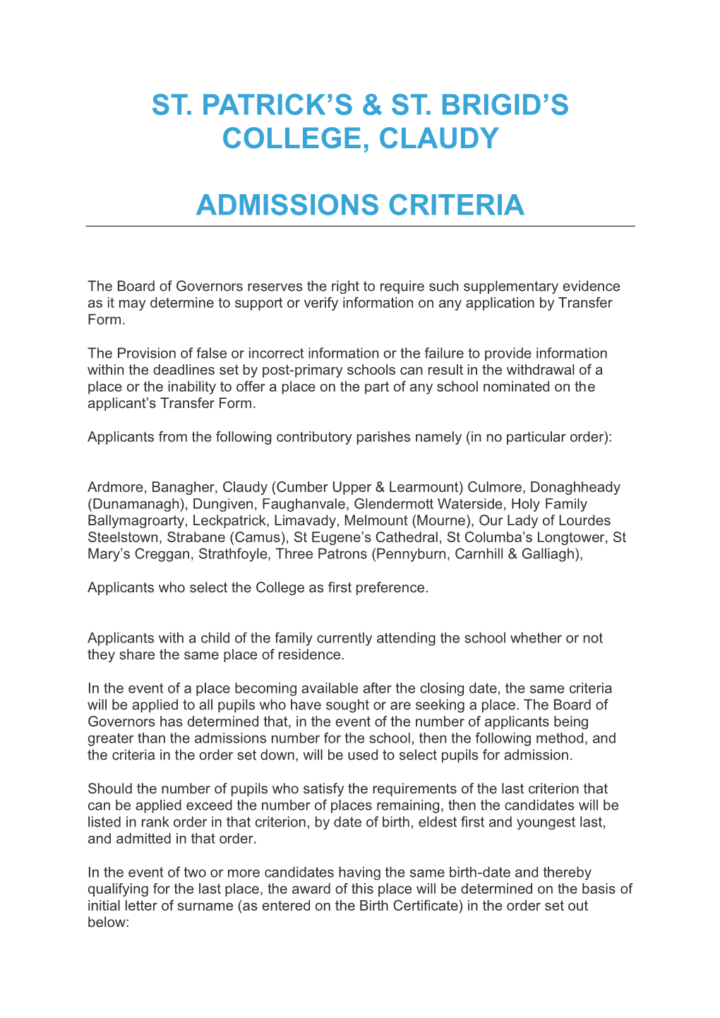 St. Patrick's & St. Brigid's College, Claudy Admissions Criteria