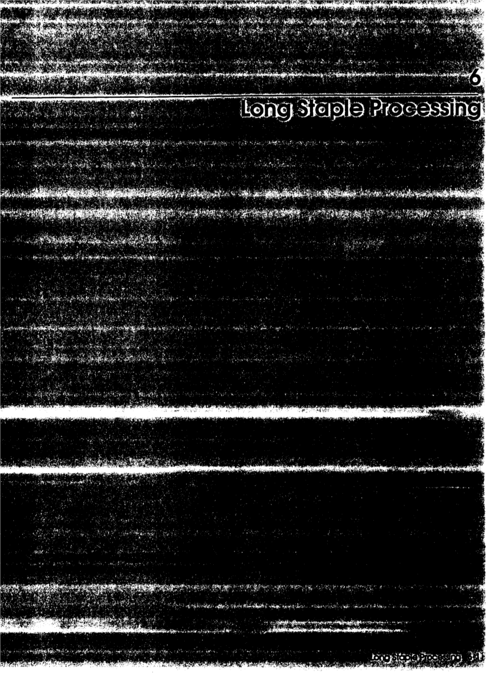 Long Staple Processing