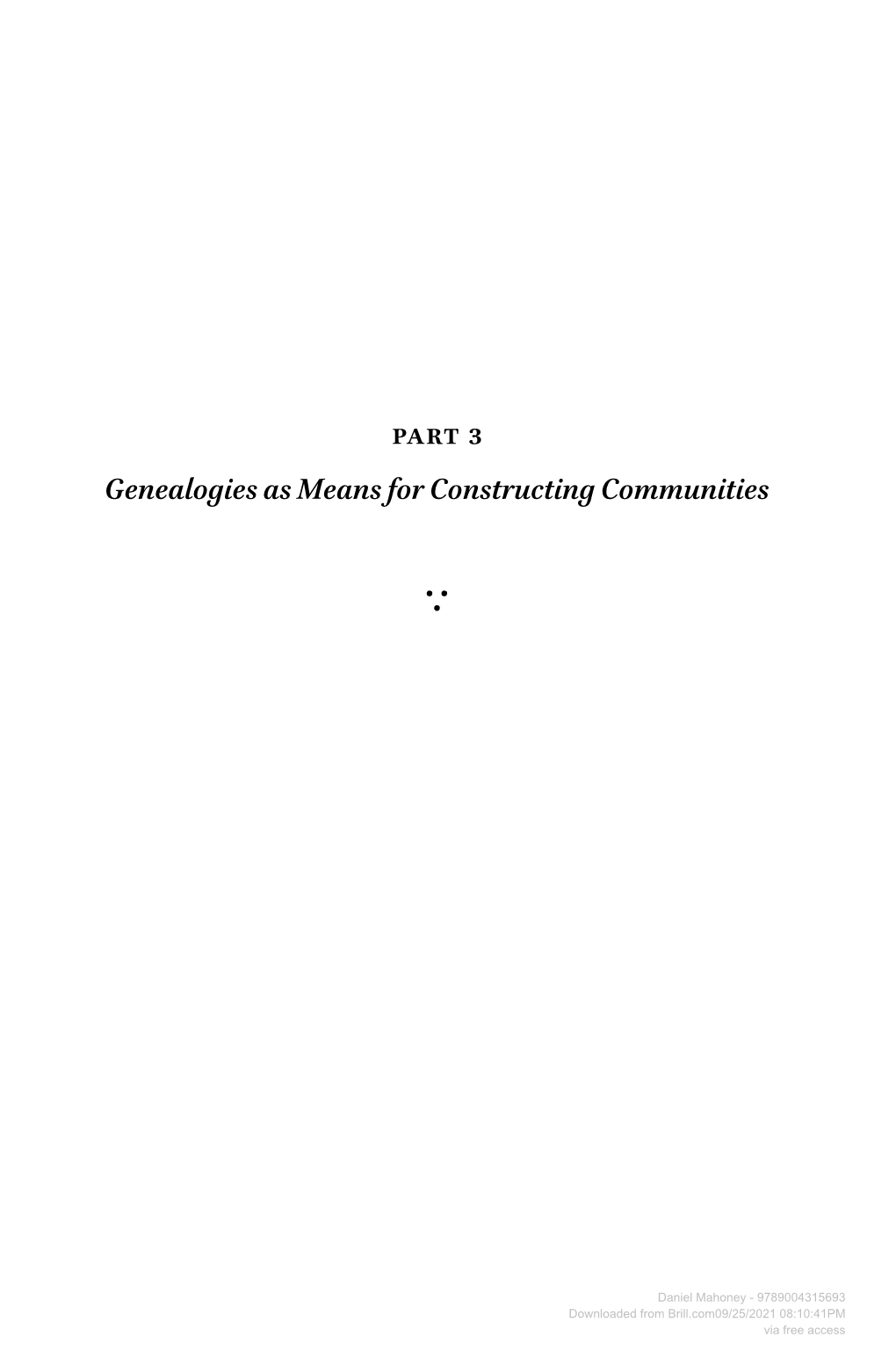 Part 3 Genealogies As Means for Constructing Communities