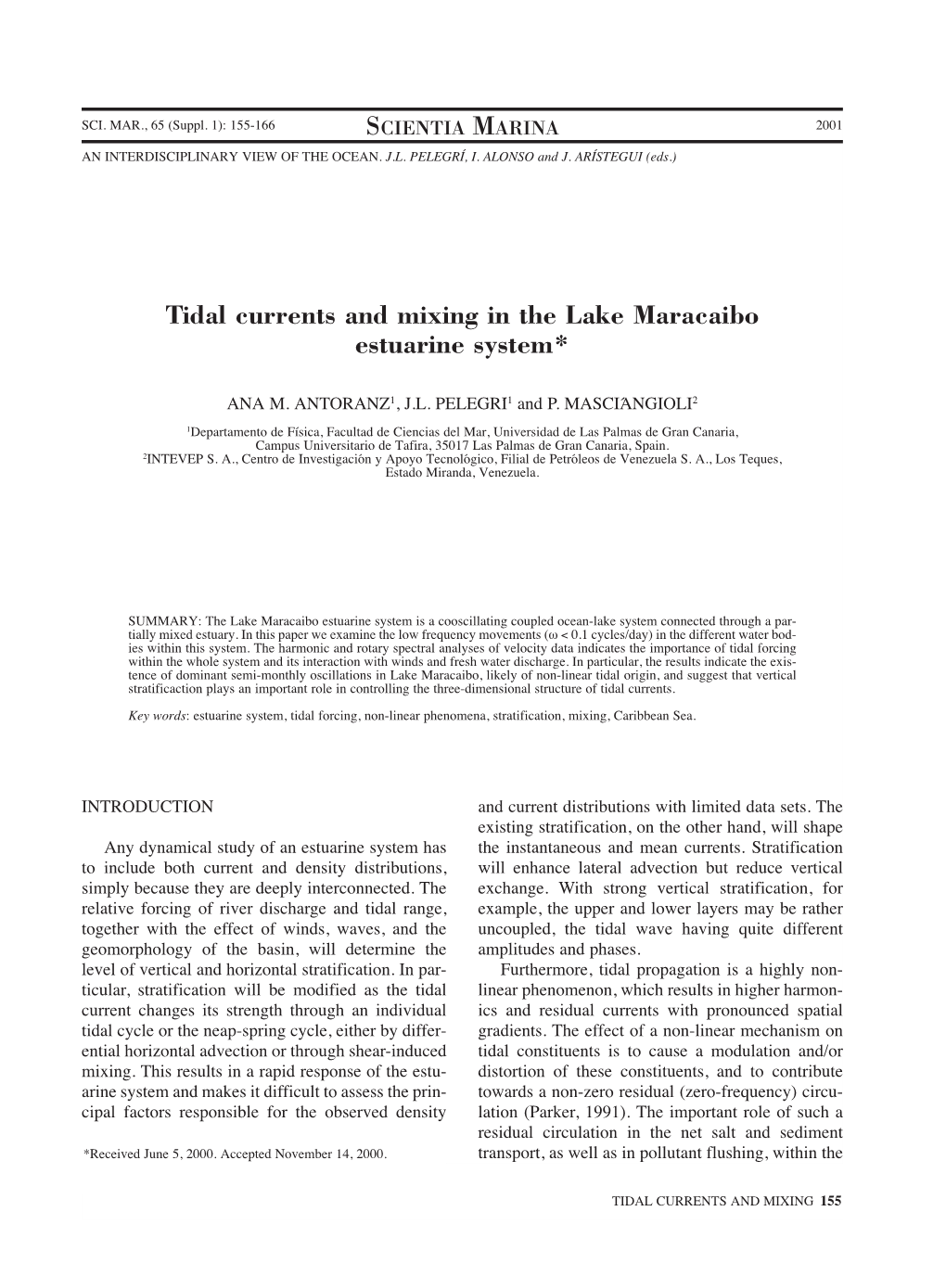 Tidal Currents and Mixing in the Lake Maracaibo Estuarine System*