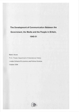 The Development of Communication Between the Government, the Media and the People in Britain, 1945-51