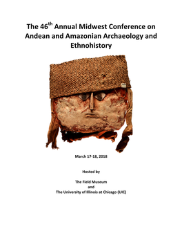 The 46 Annual Midwest Conference on Andean and Amazonian