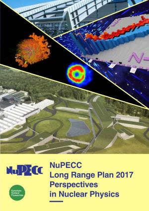 Nupecc Long Range Plan 2017 Perspectives in Nuclear Physics MEMBERS of Nupecc