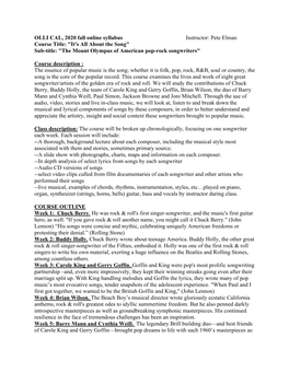 OLLI CAL, 2020 Fall Online Syllabus Instructor: Pete Elman Course Title: "It's All About the Song" Sub-Title: "The Mount Olympus of American Pop-Rock Songwriters"