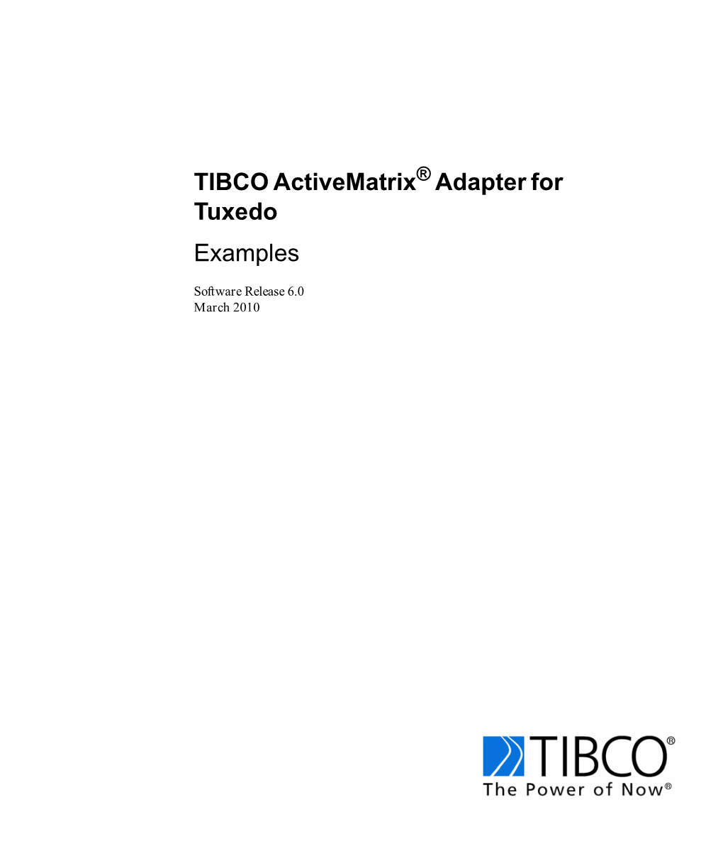 TIBCO Activematrix Adapter for Tuxedo Examples Iv | Contents