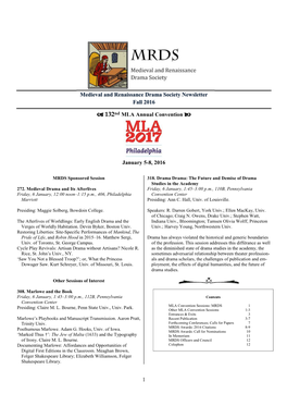 1 Medieval and Renaissance Drama Society Newsletter Fall 2016 a 132Nd MLA Annual Convention B January 5-8, 2016
