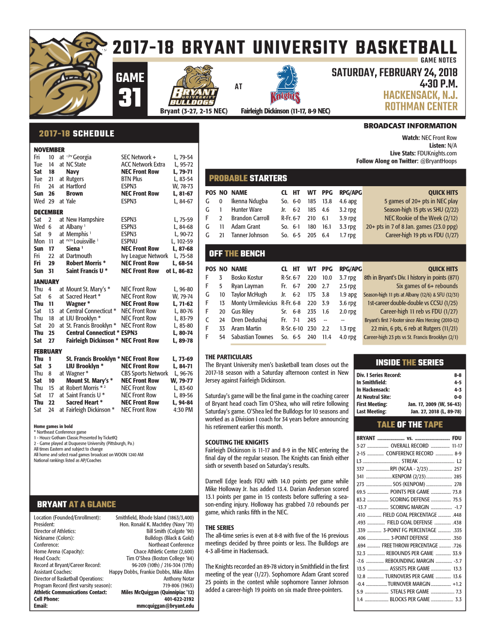 2017-18 Bryant University Basketballgame Notes Game Saturday, February 24, 2018 at 4:30 P.M