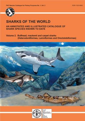 Sharks of the World. an Annotated and Illustrated Catalogue of Shark Species Known to Date