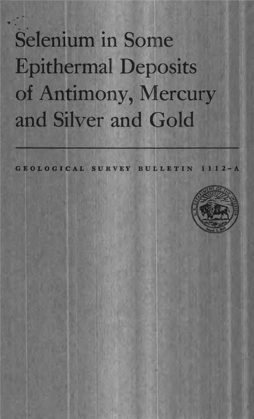 Selenium in Some Epithermal Deposits of Antimony, Mercury and Silver and Gold