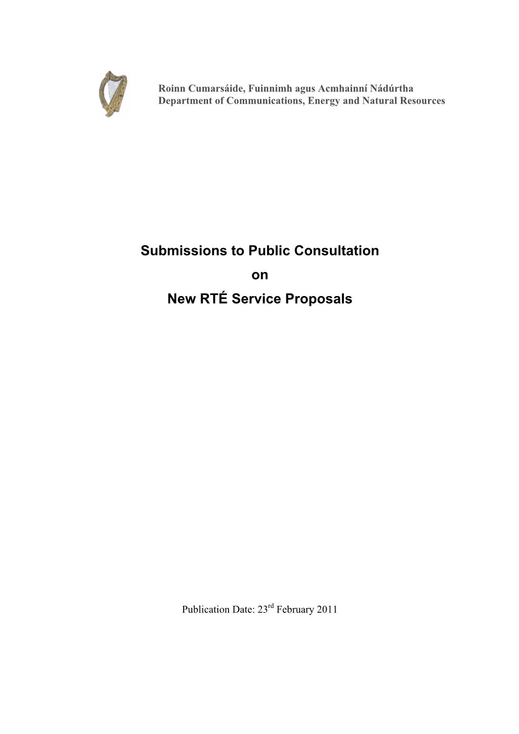Submissions to Public Consultation on New RTÉ Service Proposals