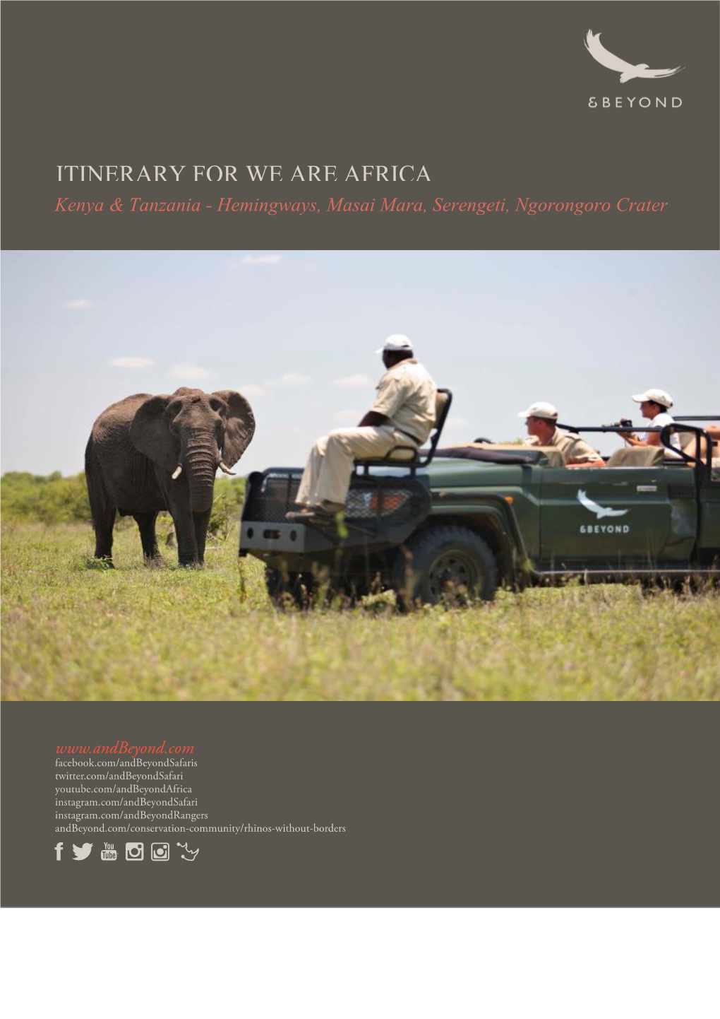 ITINERARY for WE ARE AFRICA Kenya & Tanzania - Hemingways, Masai Mara, Serengeti, Ngorongoro Crater