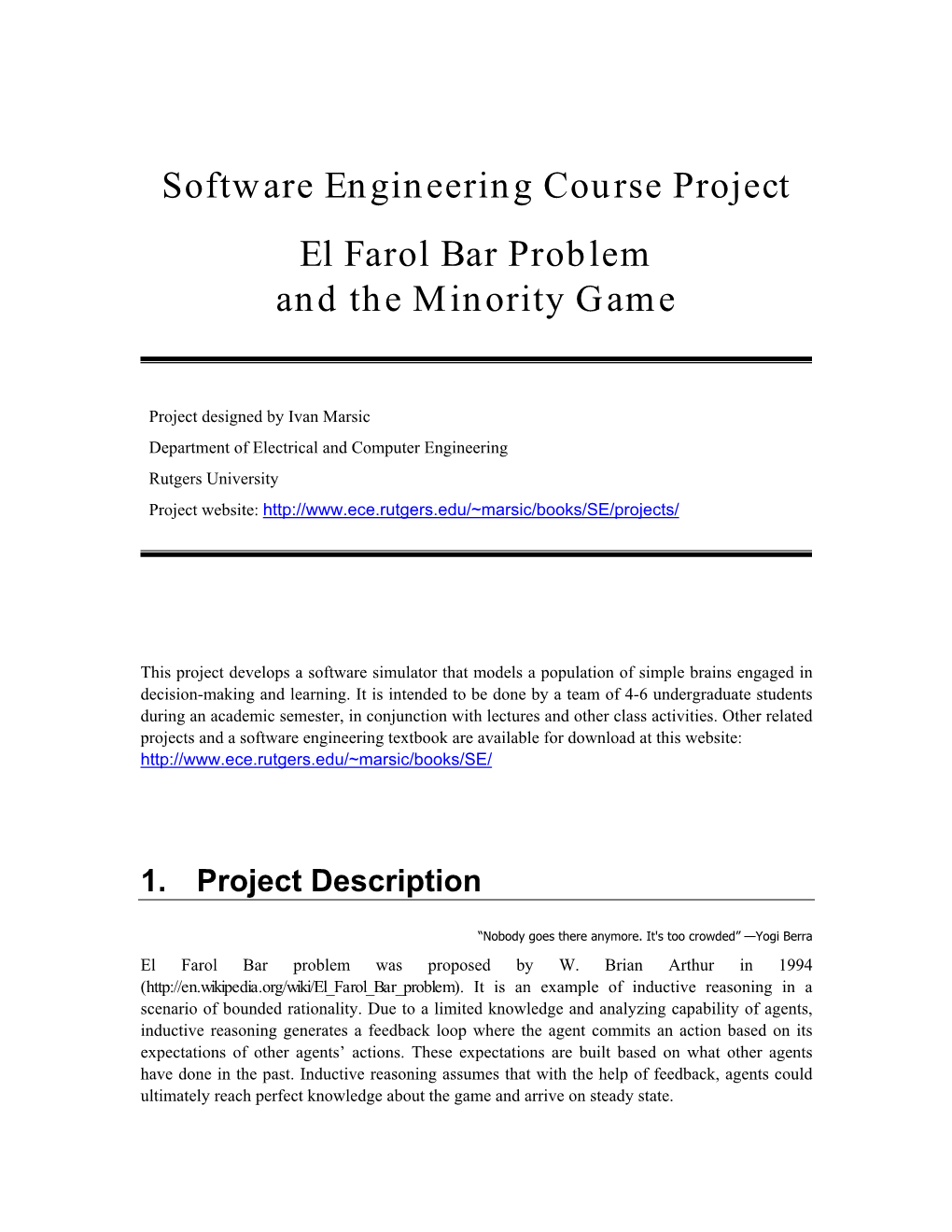 Software Engineering Course Project El Farol Bar Problem and the Minority Game