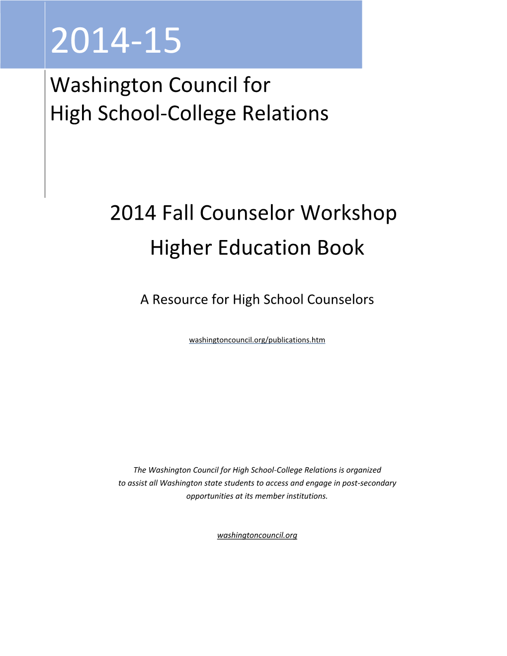 2014 Fall Counselor Workshop Higher Education Book Washington