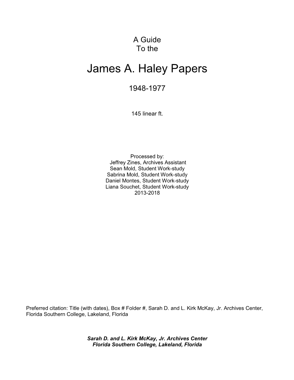 James A. Haley Papers