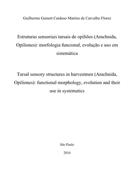 Estruturas Sensoriais Tarsais De Opiliões (Arachnida, Opiliones): Morfologia Funcional, Evolução E Uso Em Sistemática