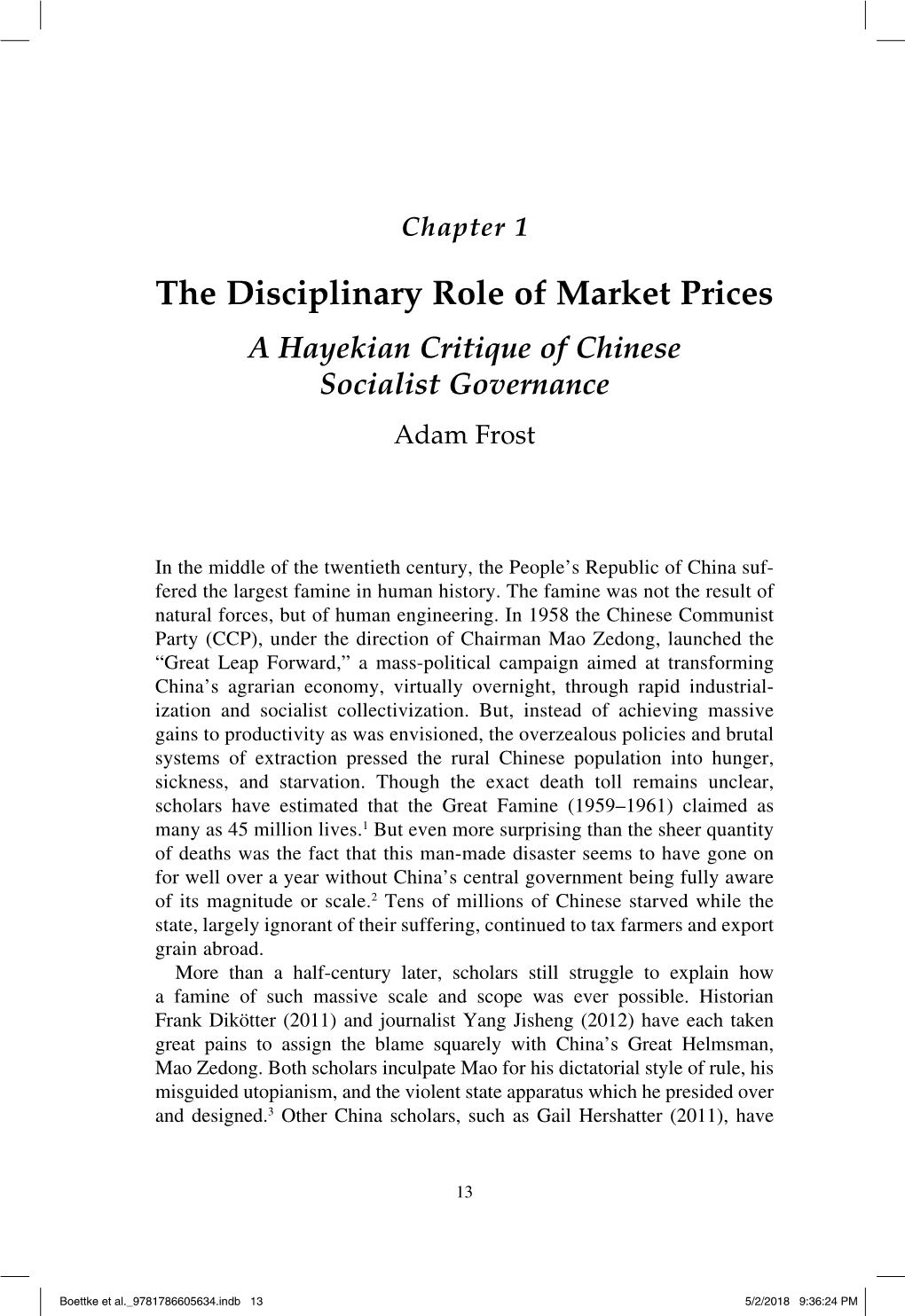 The Disciplinary Role of Market Prices a Hayekian Critique of Chinese Socialist Governance Adam Frost