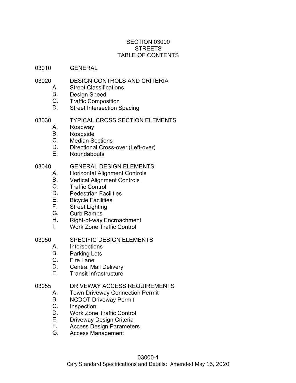 03000-1 Cary Standard Specifications and Details: Amended May 15, 2020