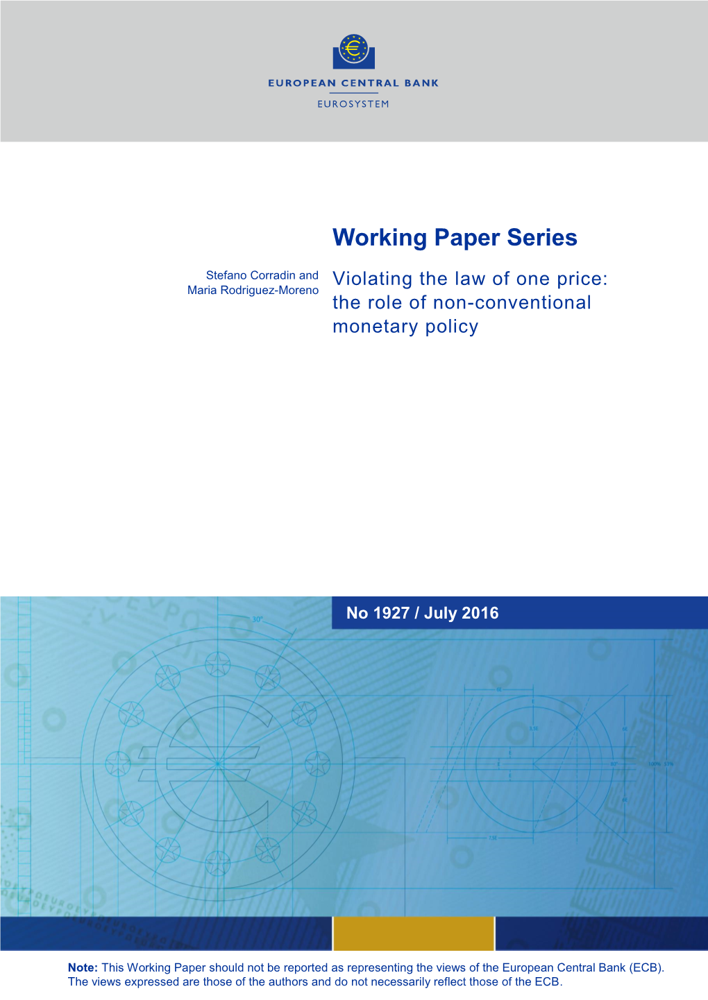 Violating the Law of One Price: the Role of Non-Conventional Monetary Policy