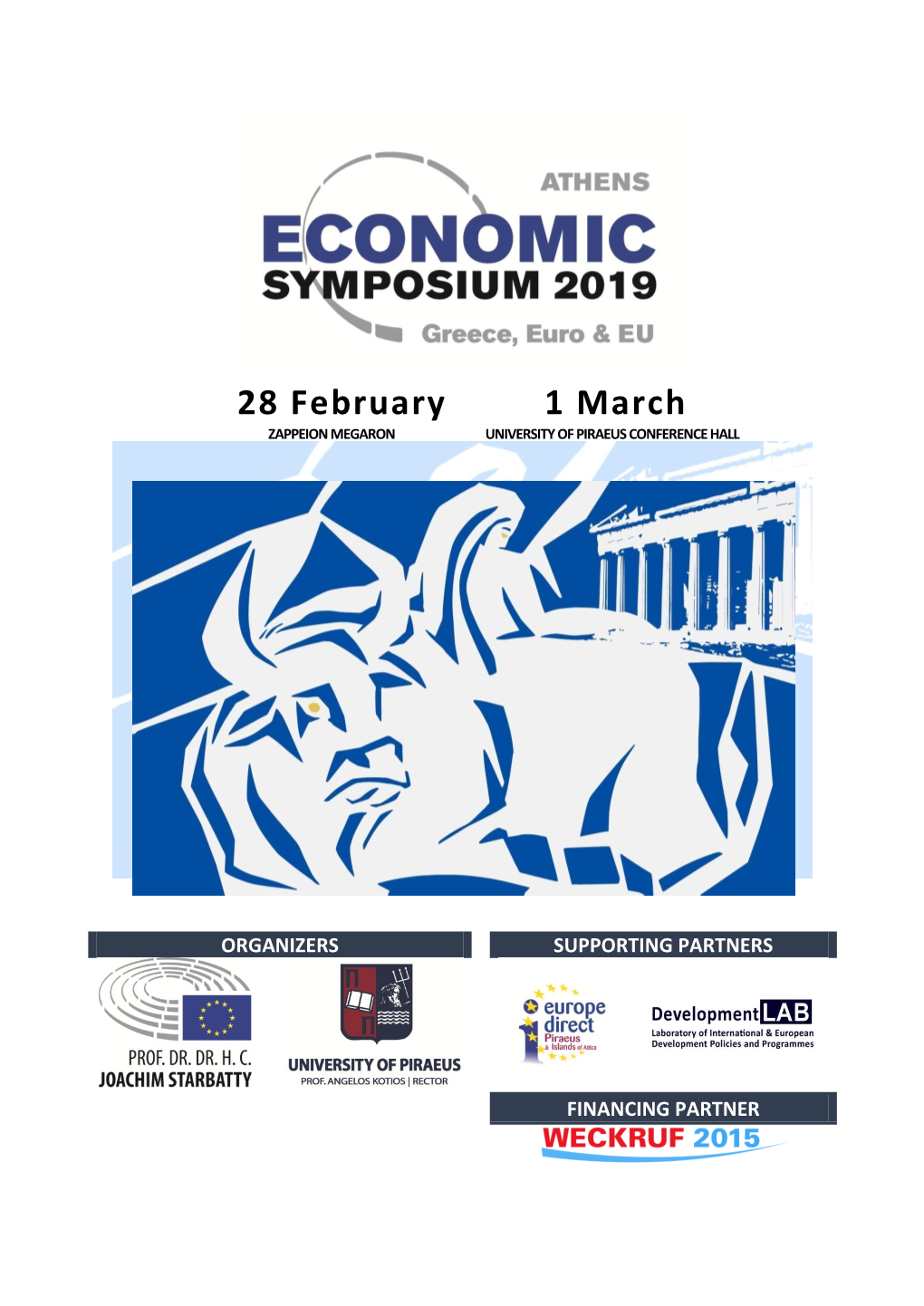 Economic Symposium 2019 Greece, the Euro, and the EU | 28 February & 1 March
