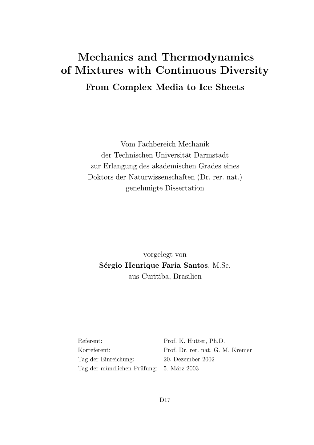 Mechanics and Thermodynamics of Mixtures with Continuous Diversity from Complex Media to Ice Sheets