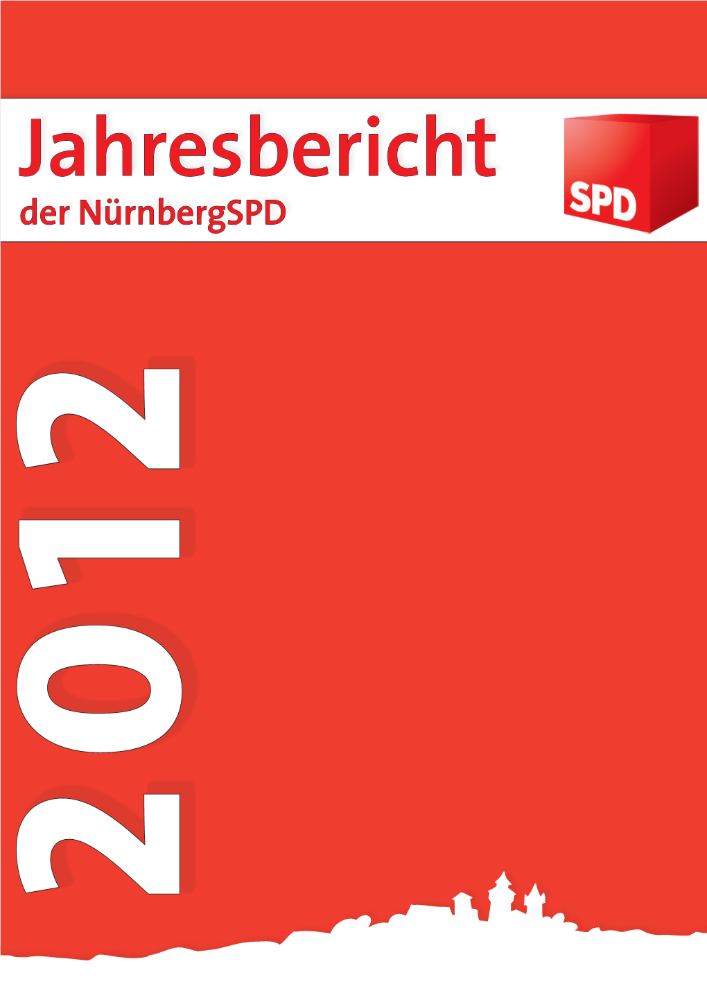 Jahresbericht 2012 Und Ausblick 2013 Gesprächskreis Kirche & Partei Zwei Veranstaltungen Konnten Wir in 2012 Durchführen