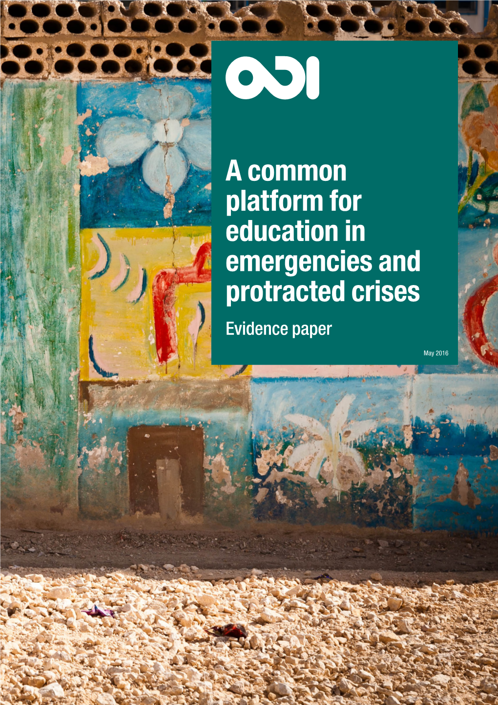 A Common Platform for Education in Emergencies and Protracted Crises Evidence Paper