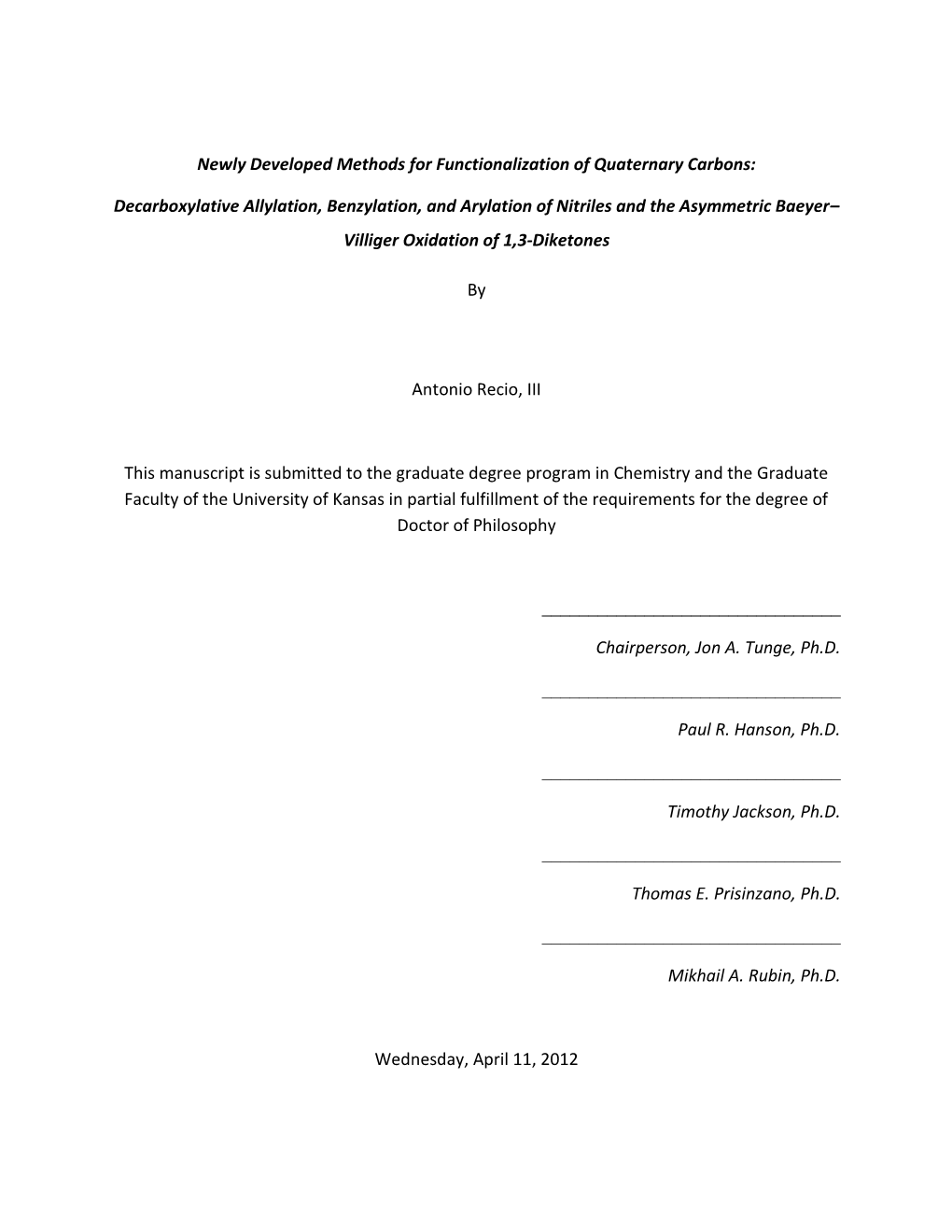 Decarboxylative Allylation, Benzylation, and Arylation of Nitriles and the Asymmetric Baeyer– Villiger Oxidation of 1,3-Diketones