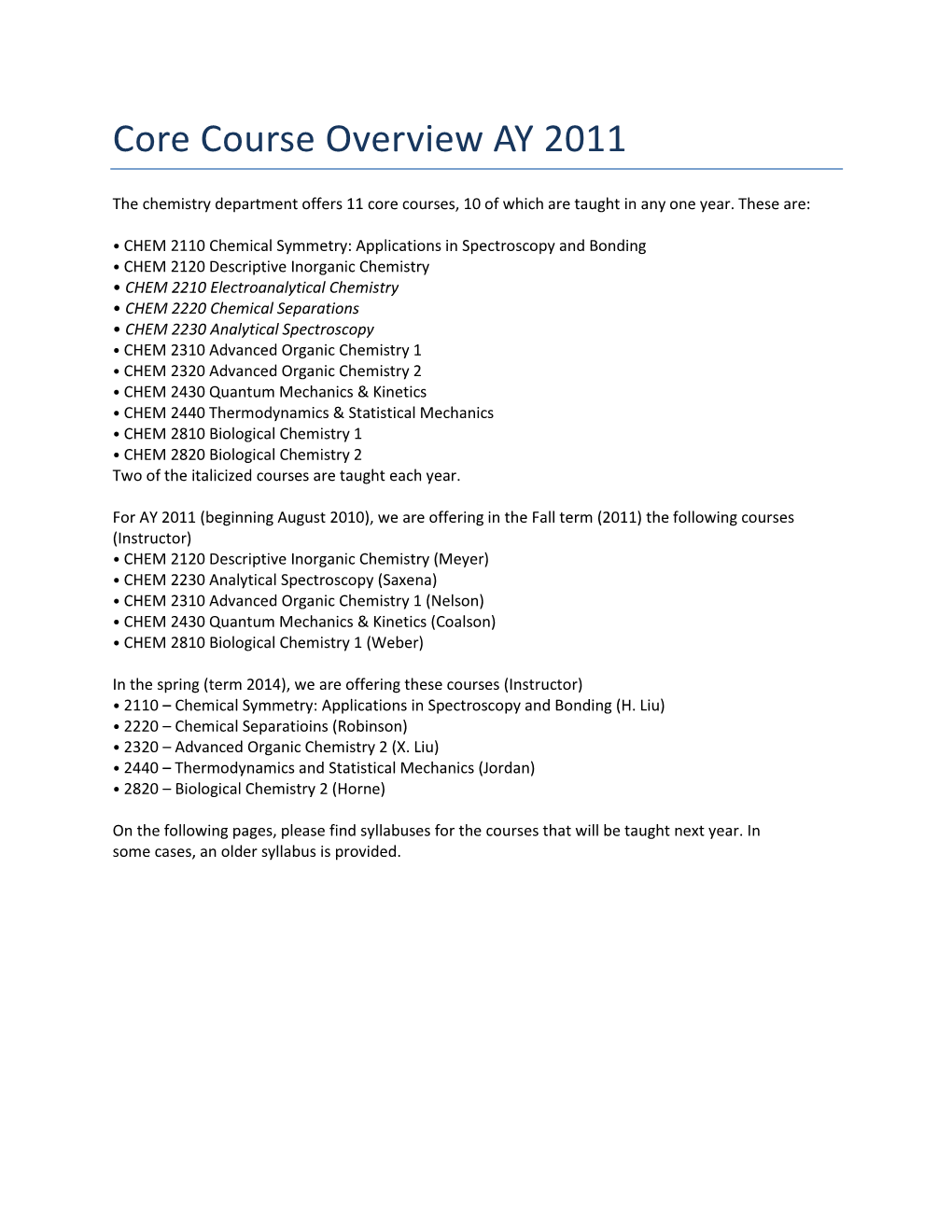 Core Course Overview AY 2011
