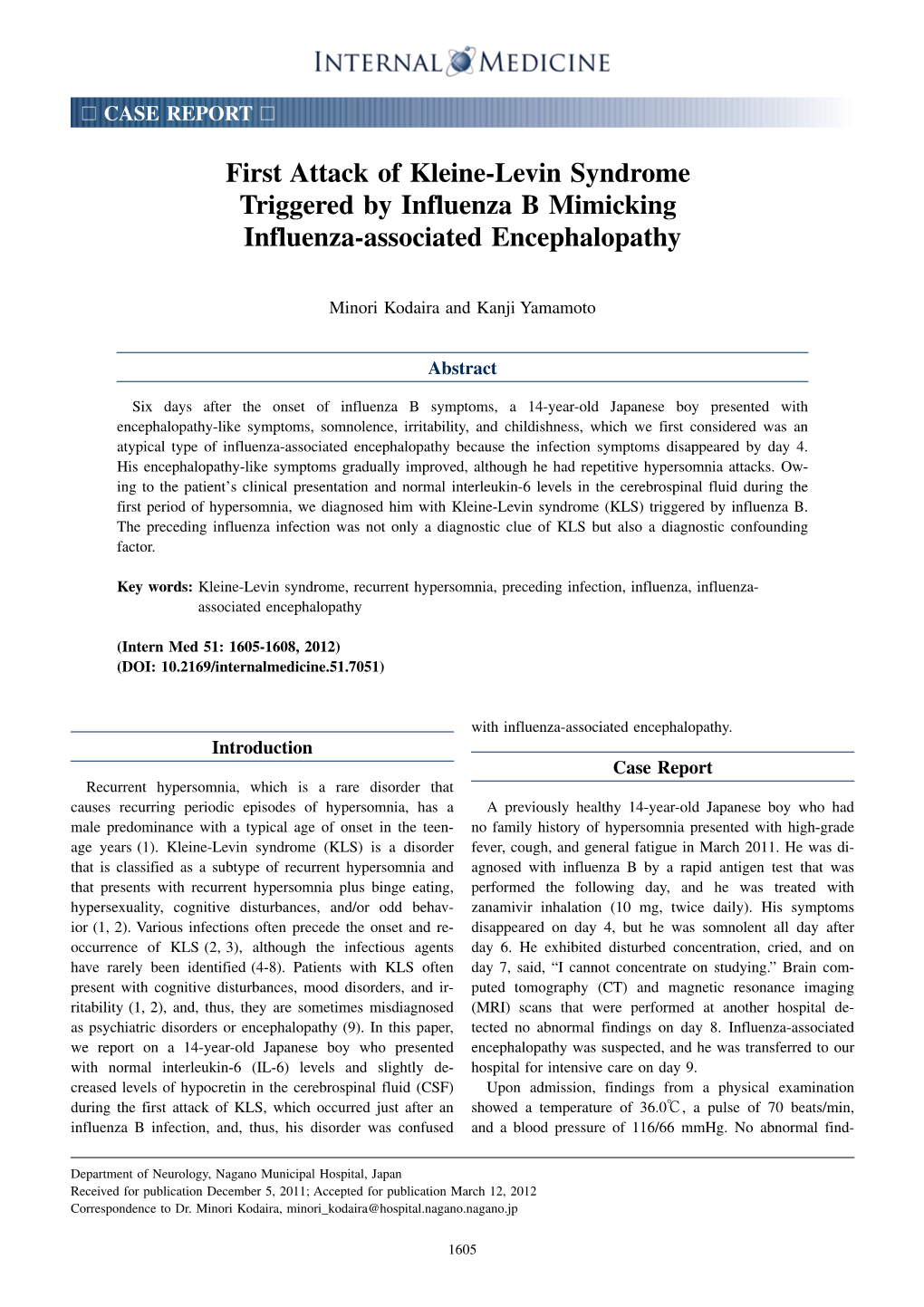 First Attack of Kleine-Levin Syndrome Triggered by Influenza B Mimicking Influenza-Associated Encephalopathy