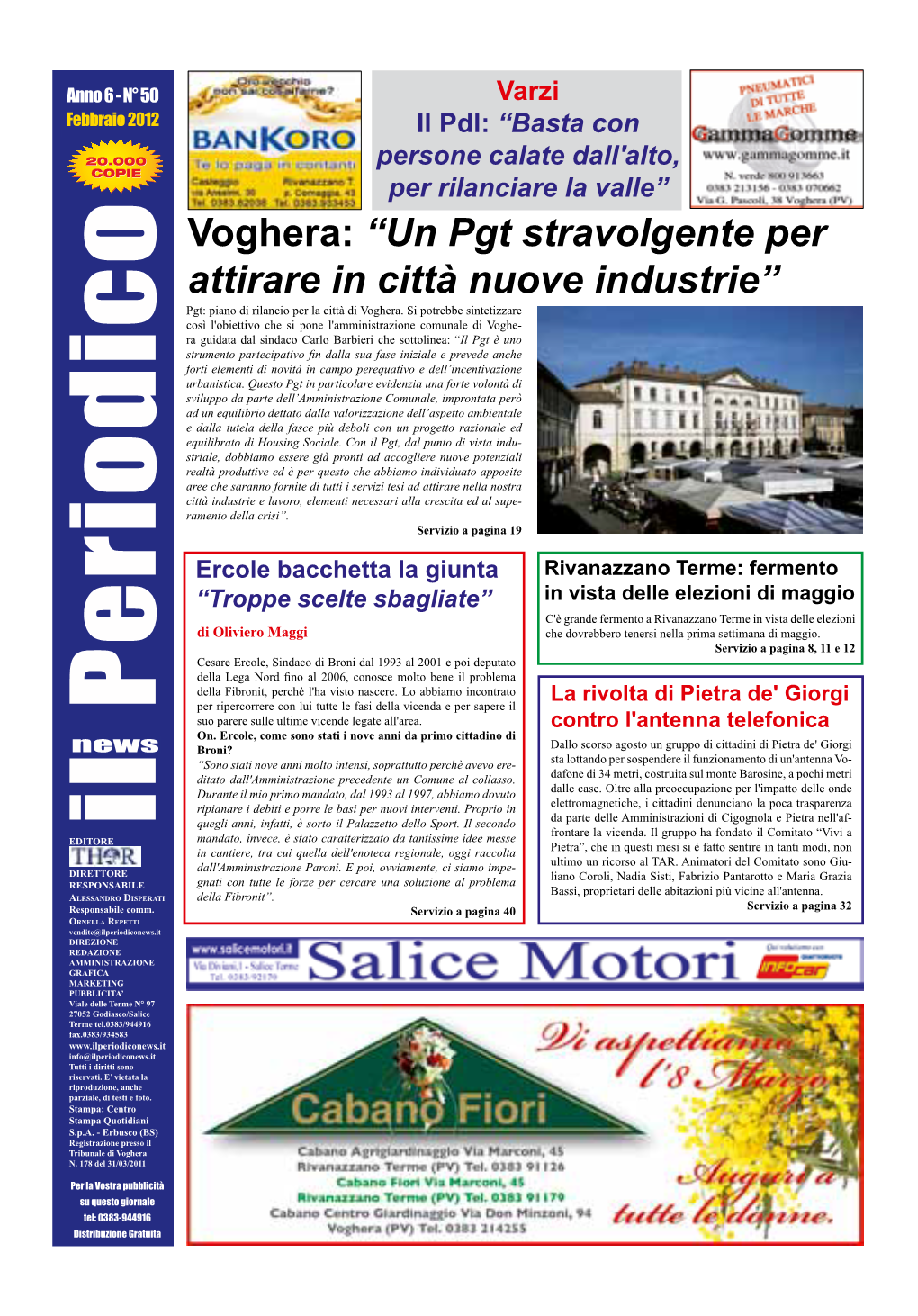 Voghera: “Un Pgt Stravolgente Per Attirare in Città Nuove Industrie” Pgt: Piano Di Rilancio Per La Città Di Voghera