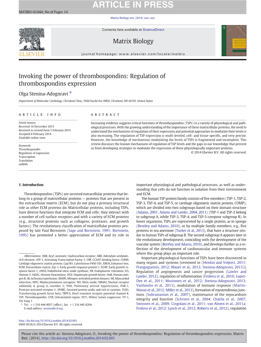 Invoking the Power of Thrombospondins: Regulation of Thrombospondins Expression