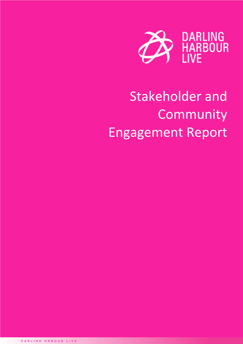 Stakeholder and Community Engagement Report