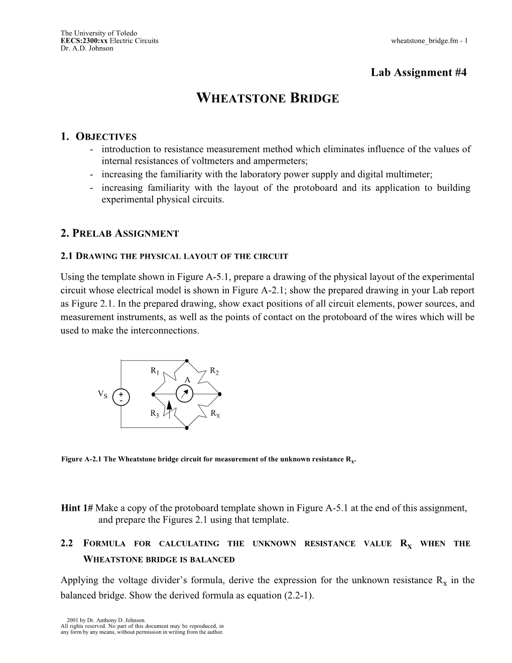 Wheatstone Bridge Circuit for Measurement of the Unknown Resistance R X