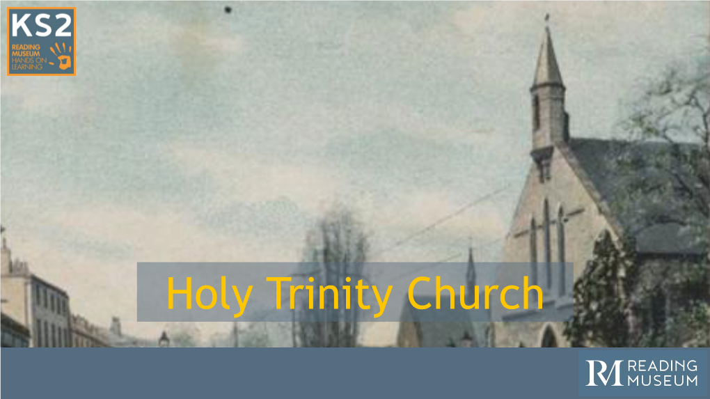 Holy Trinity Church Early History