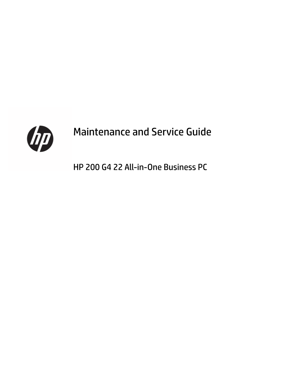 Maintenance and Service Guide HP 200 G4 22 All-In-One Business PC
