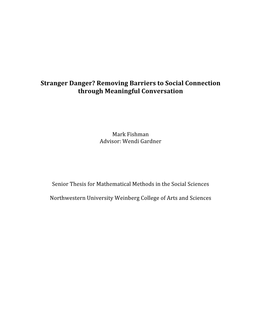 Stranger Danger? Removing Barriers to Social Connection Through Meaningful Conversation