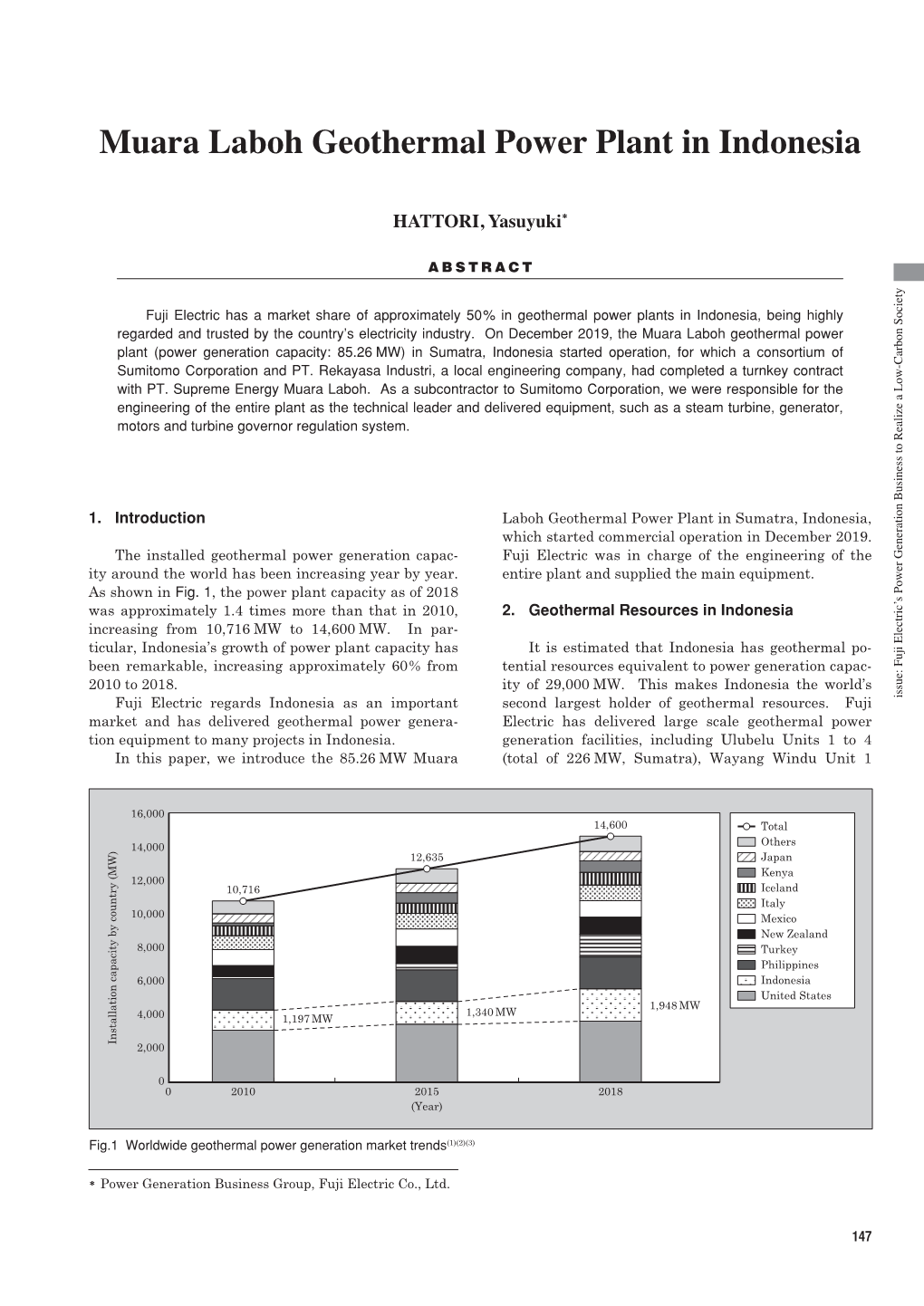 Muara Laboh Geothermal Power Plant in Indonesia 149 Table 1 Basic Specifications of Main Equipment Steam Turbine Generator Gas Extraction System Cooling Tower