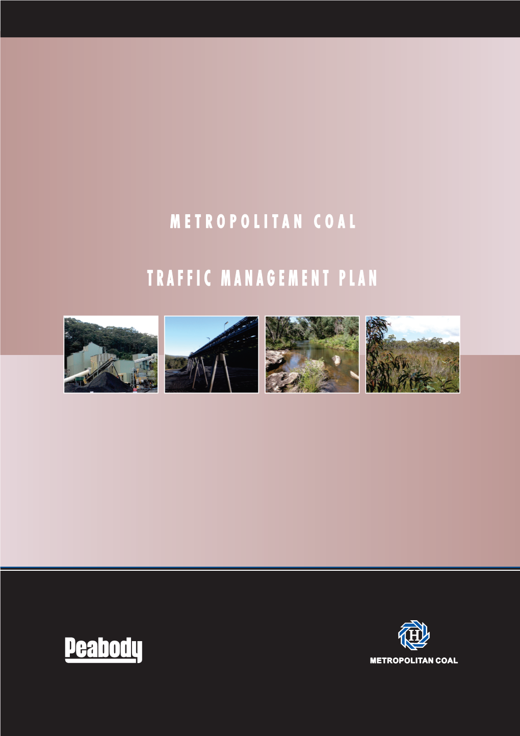 Metropolitan Mine Traffic Management Plan