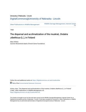 The Dispersal and Acclimatization of the Muskrat, Ondatra Zibethicus (L.), in Finland