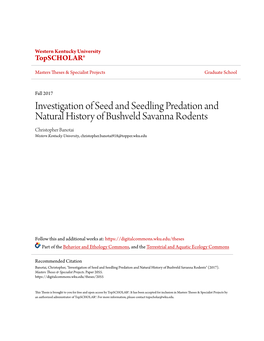 Investigation of Seed and Seedling Predation and Natural History Of