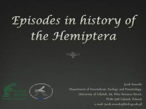 Episodes in History of the Hemiptera